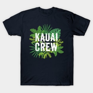 Kauai Crew Hawaii Matching Family Hawaiian Islands Travel Souvenir T-Shirt